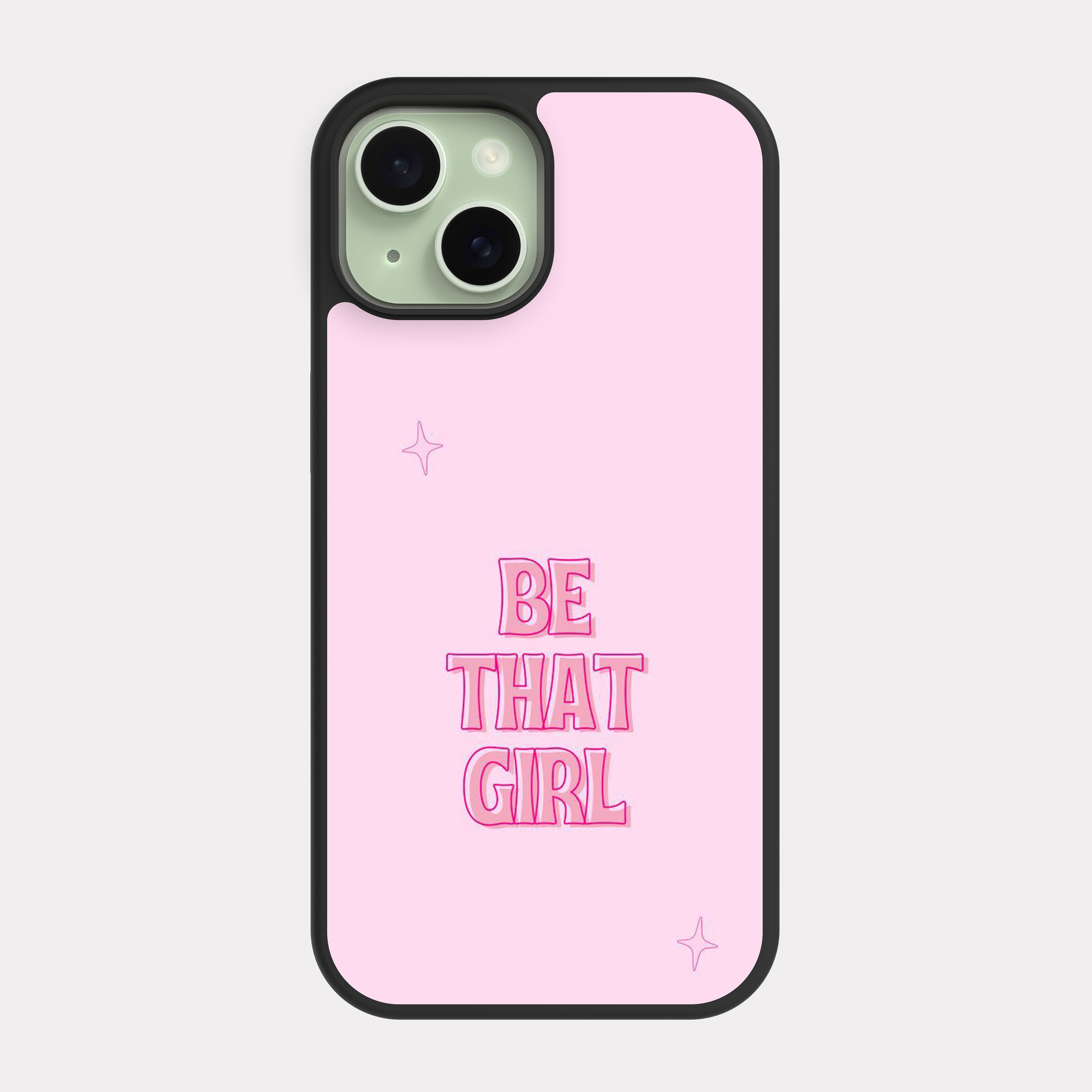 iPhone 15 case cover English Quote Be That Girl