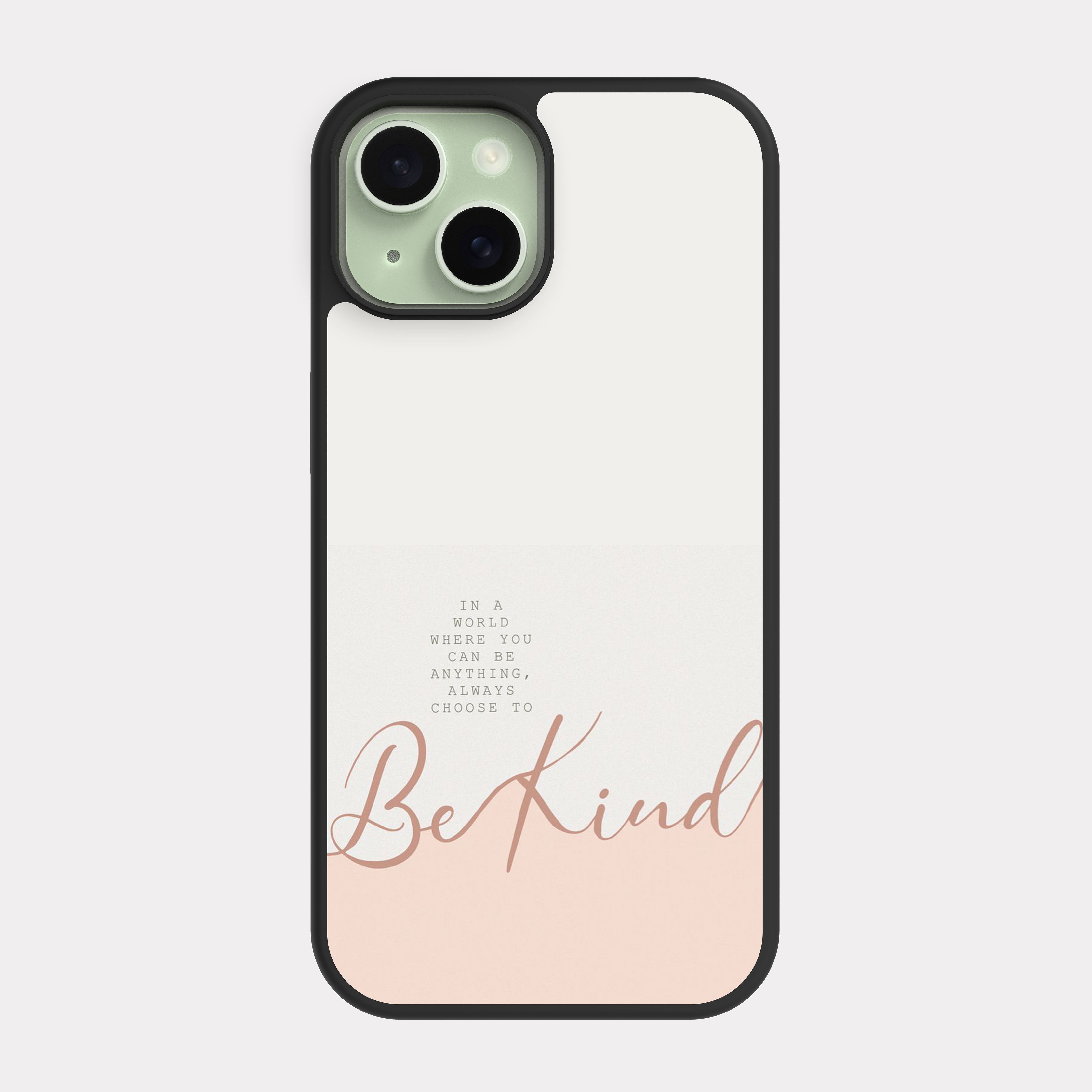 iPhone 15 case cover Be Kind English Quote
