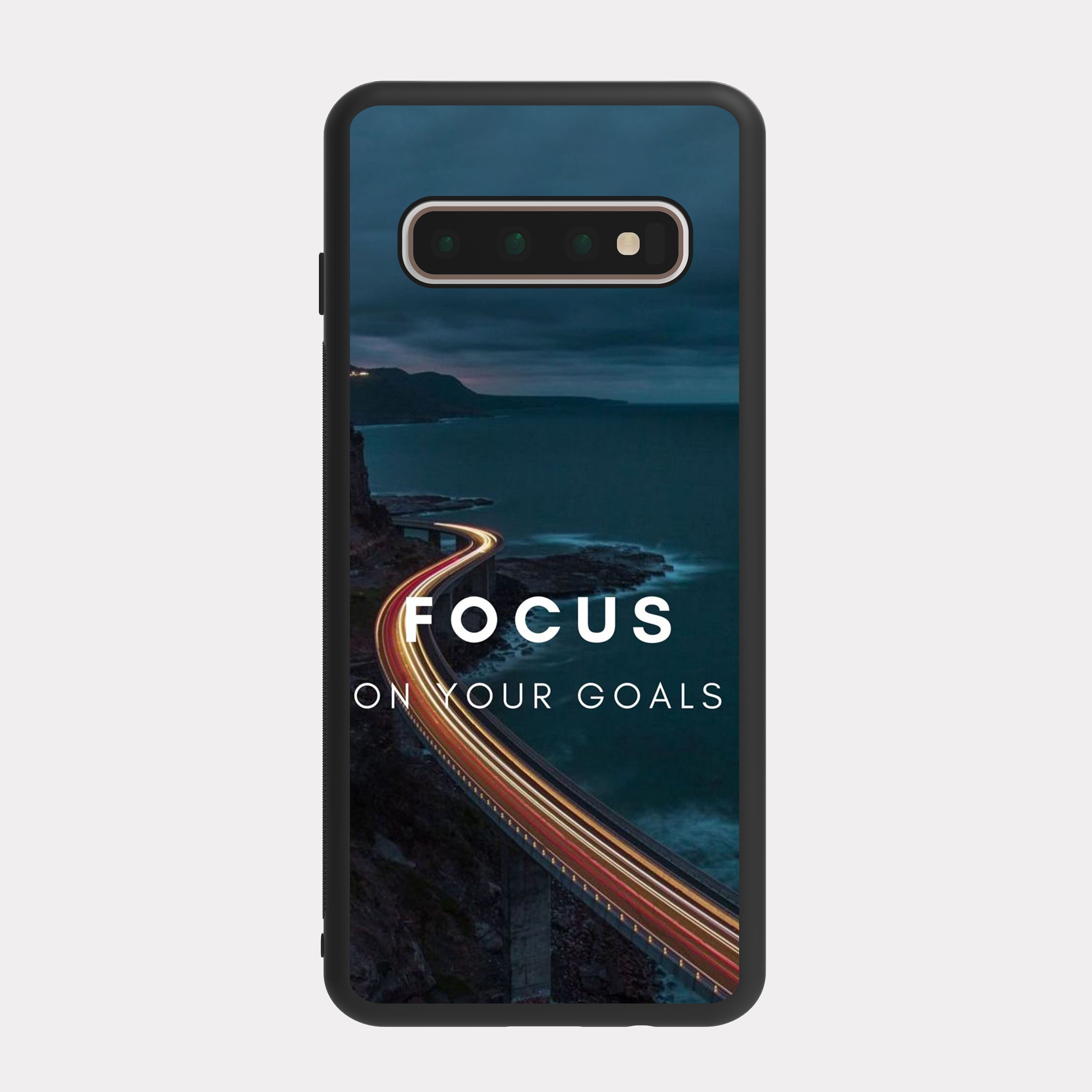 Samsung Galaxy S10 Plus case cover English Quote Focus on your goals