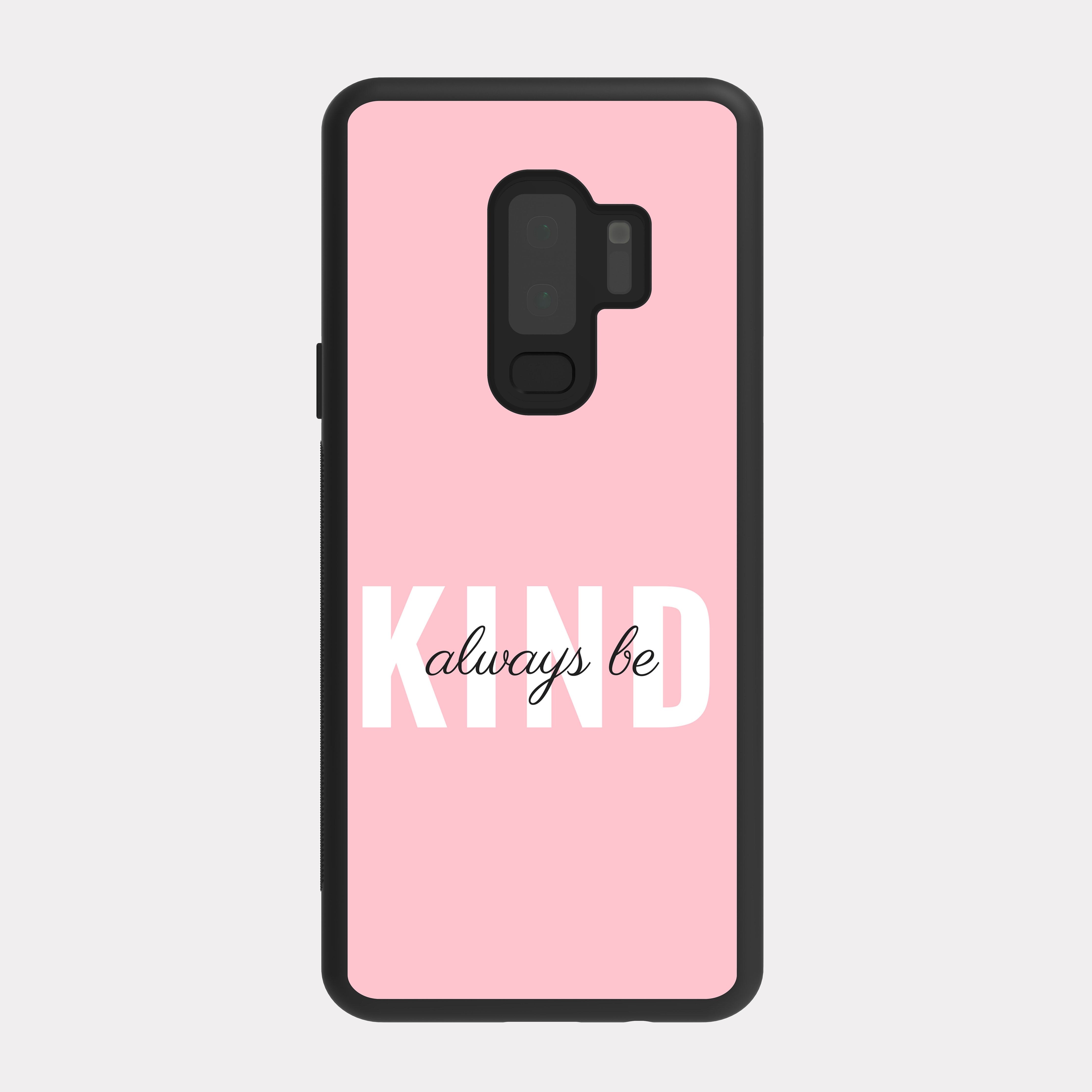 Samsung Galaxy S9 Plus case cover English Quote Always Be Kind