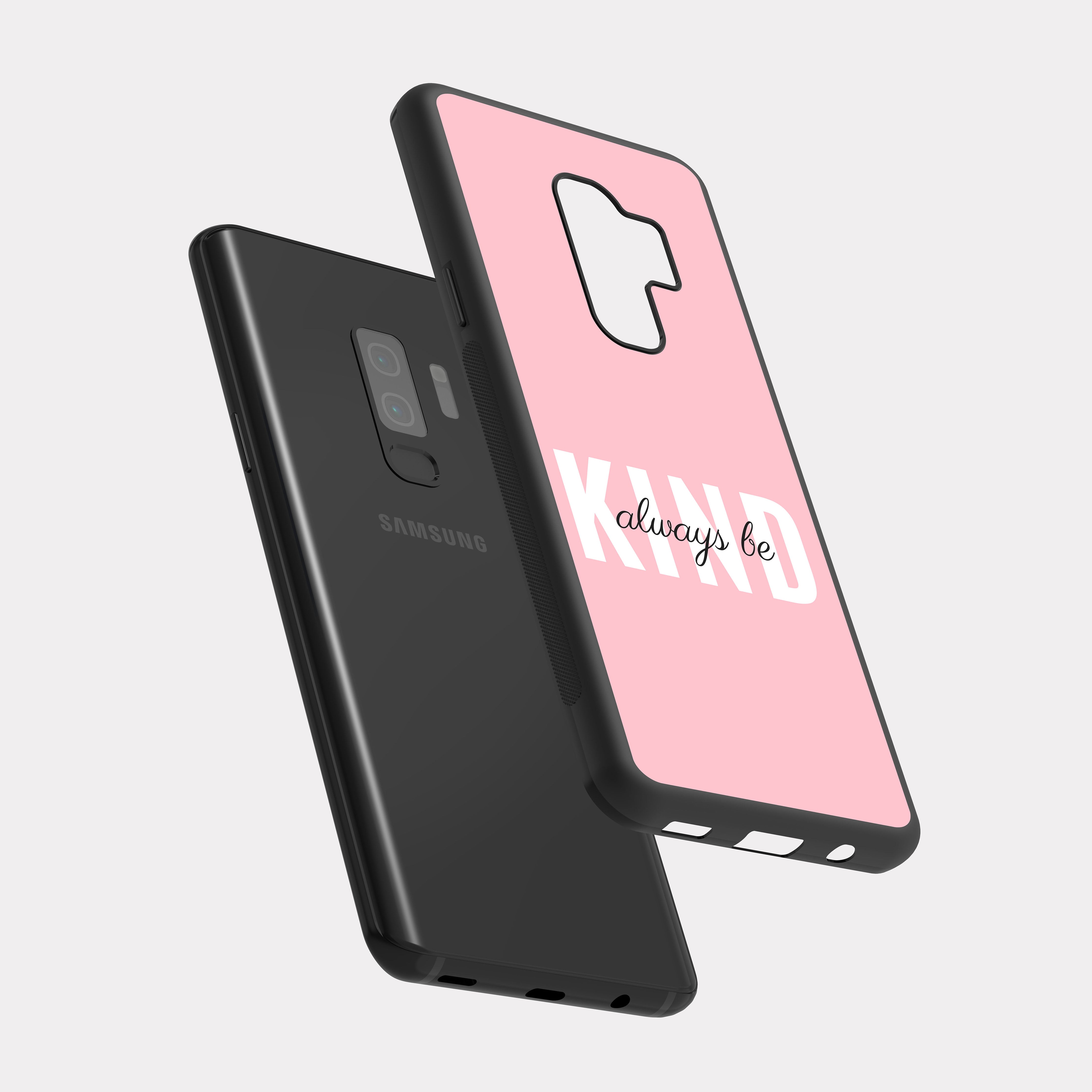 Samsung Galaxy S9 Plus case cover English Quote Always Be Kind