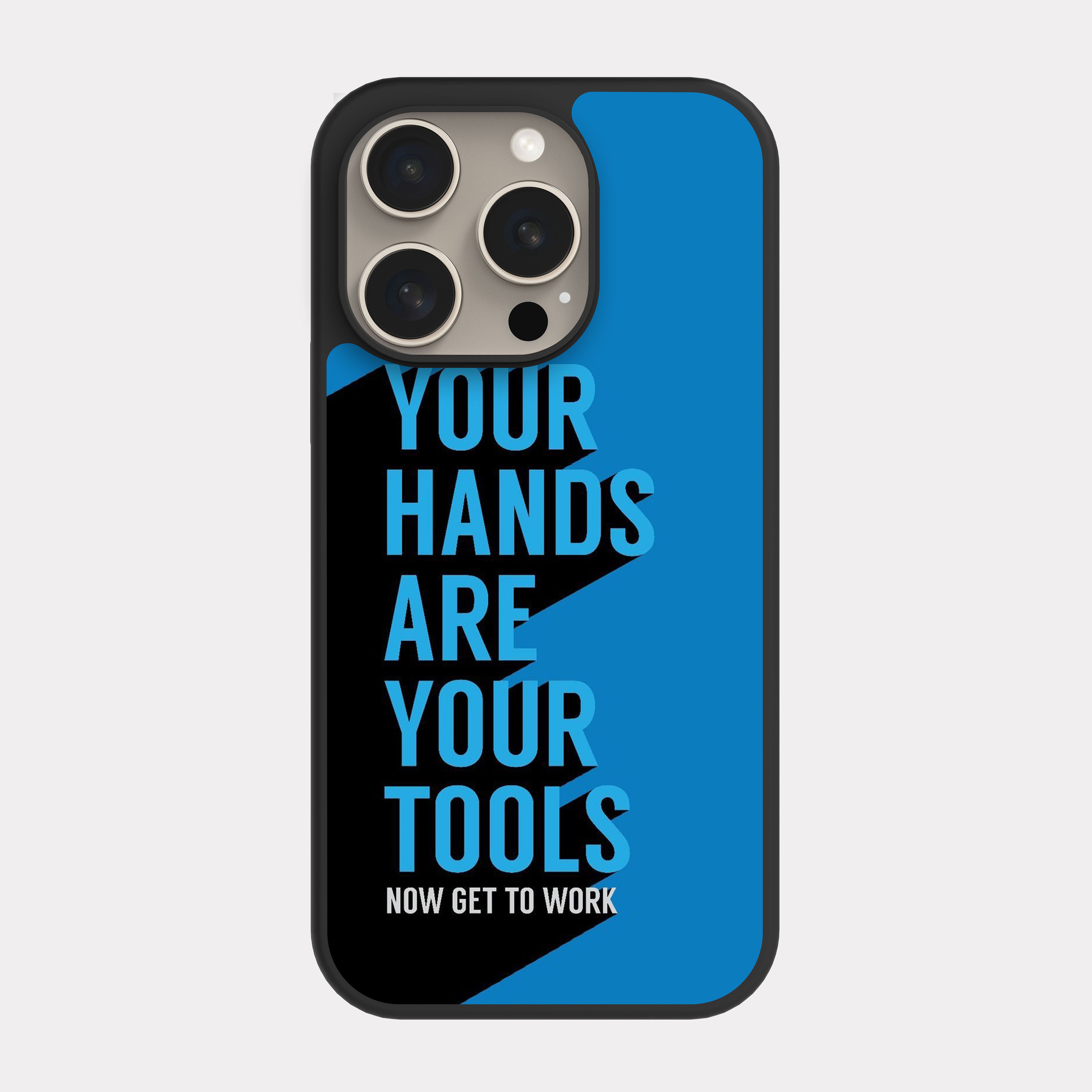 iPhone 15 Pro case cover English Quote your hands are your tool