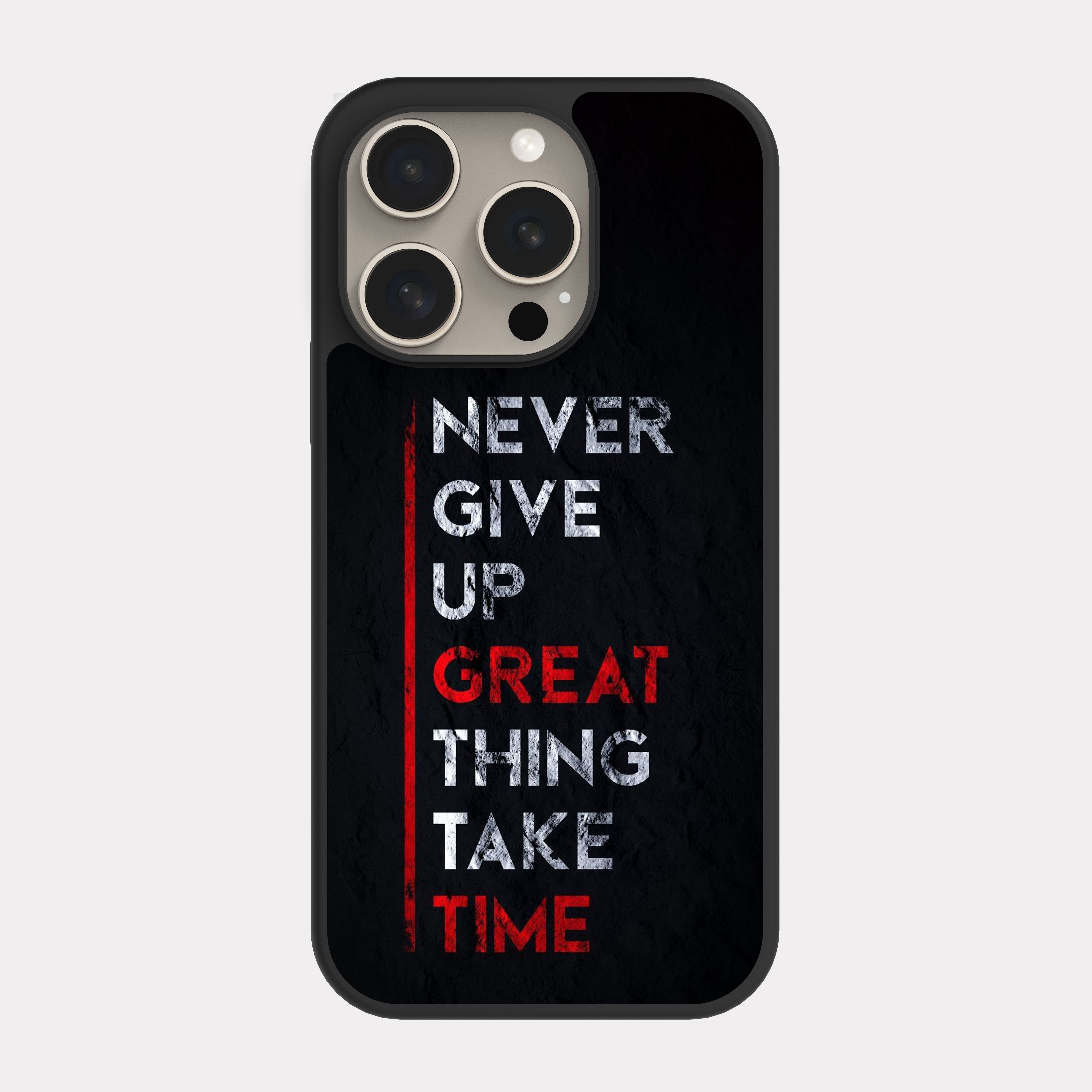 iPhone 15 Pro case cover English Quote Never Give Up Black