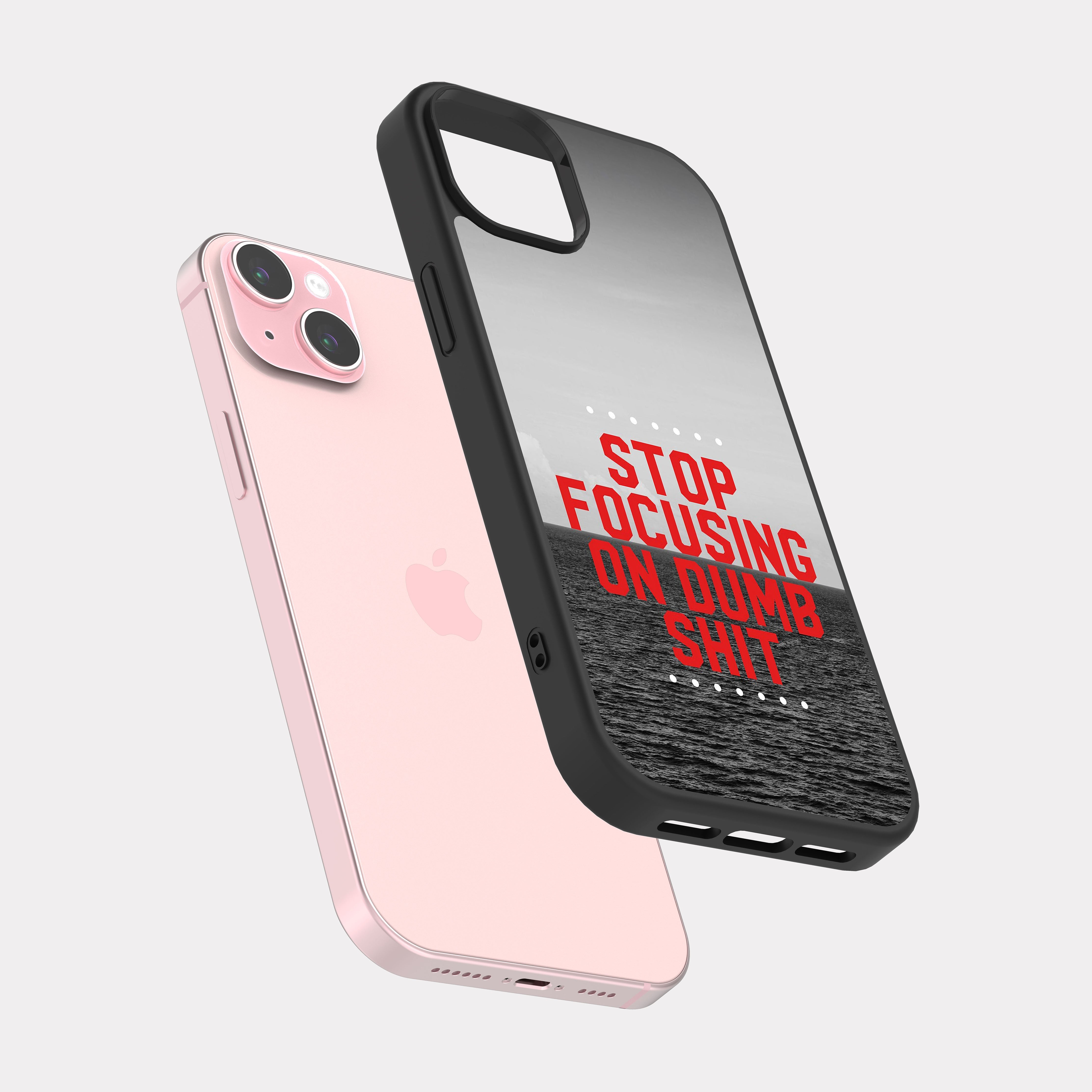 iPhone 15 Plus case cover English Quote stop focusing